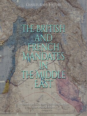 cover image of The British and French Mandates in the Middle East